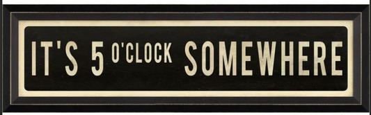 It's 5 o'clock somewhere artwork